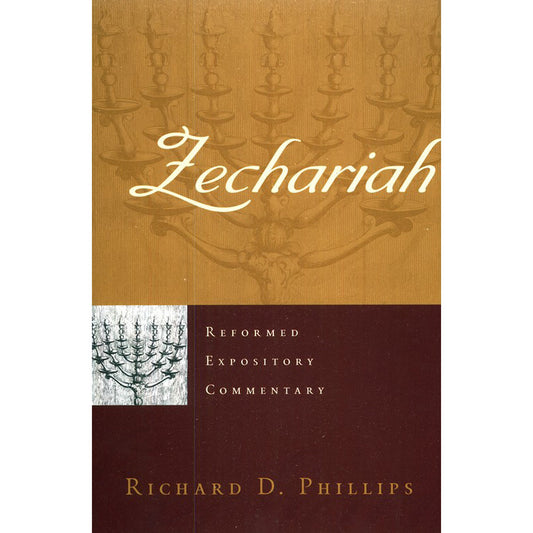 Zechariah (Reformed Expository Commentary)(Hardcover)