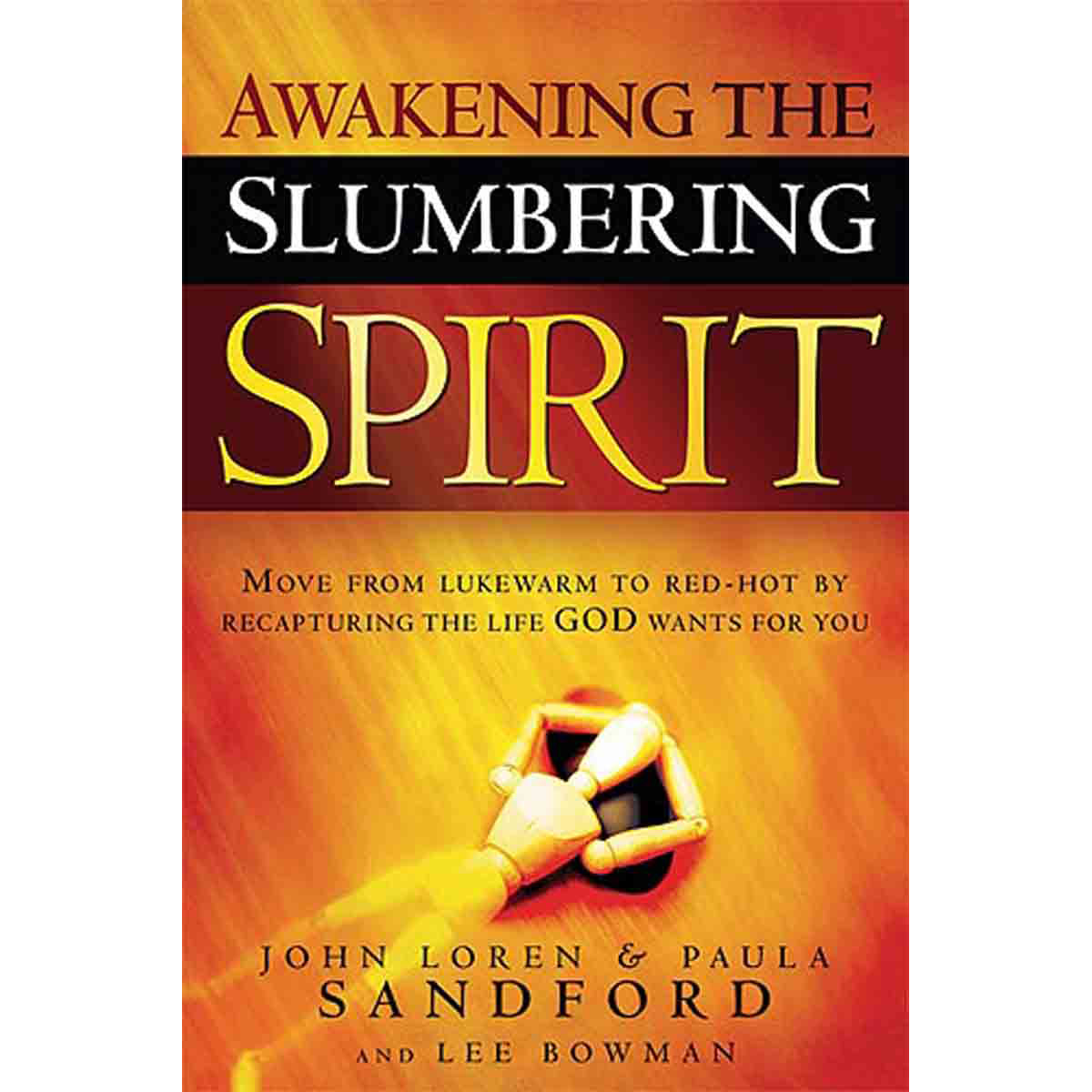 Awaken Your Slumbering Spirit (Paperback)