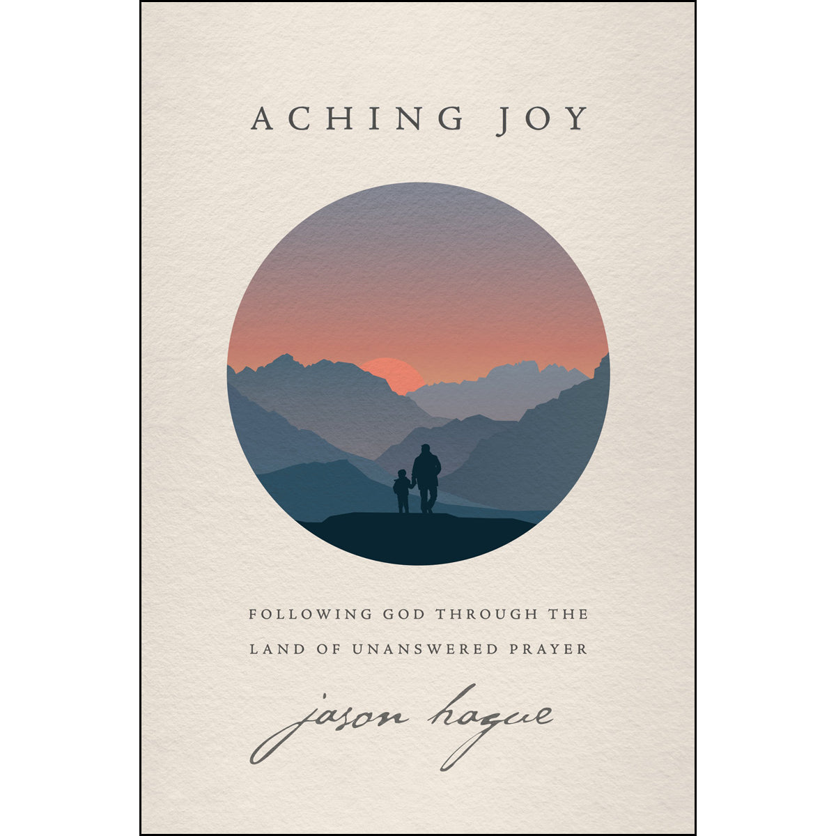 Aching Joy (Paperback)