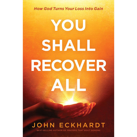 You Shall Recover All: How God Turns Your Loss Into Gain (Paperback)