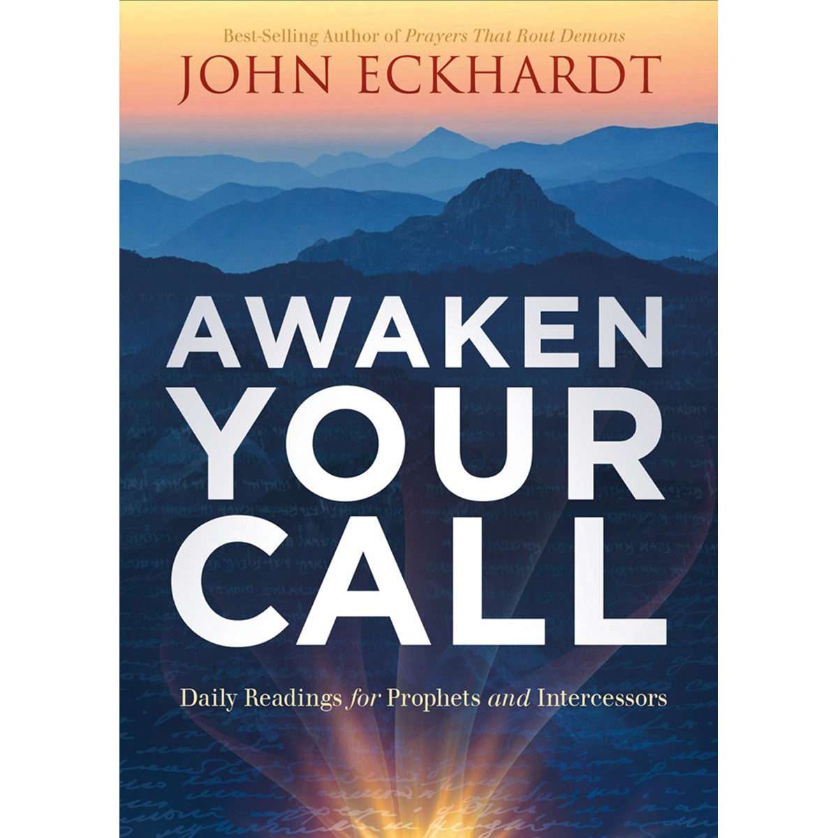 Awaken Your Call: Daily Readings For Prophets And Intercessors (Paperback)