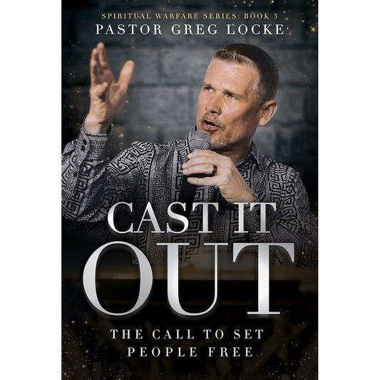 Cast It Out: The Call To Set People Free: 3 Spiritual Warfare Series (Paperback)