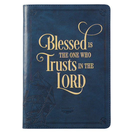 Blessed Is The One Who Trusts In The Lord Jeremiah 17:7 Navy (Faux Leather Journal)