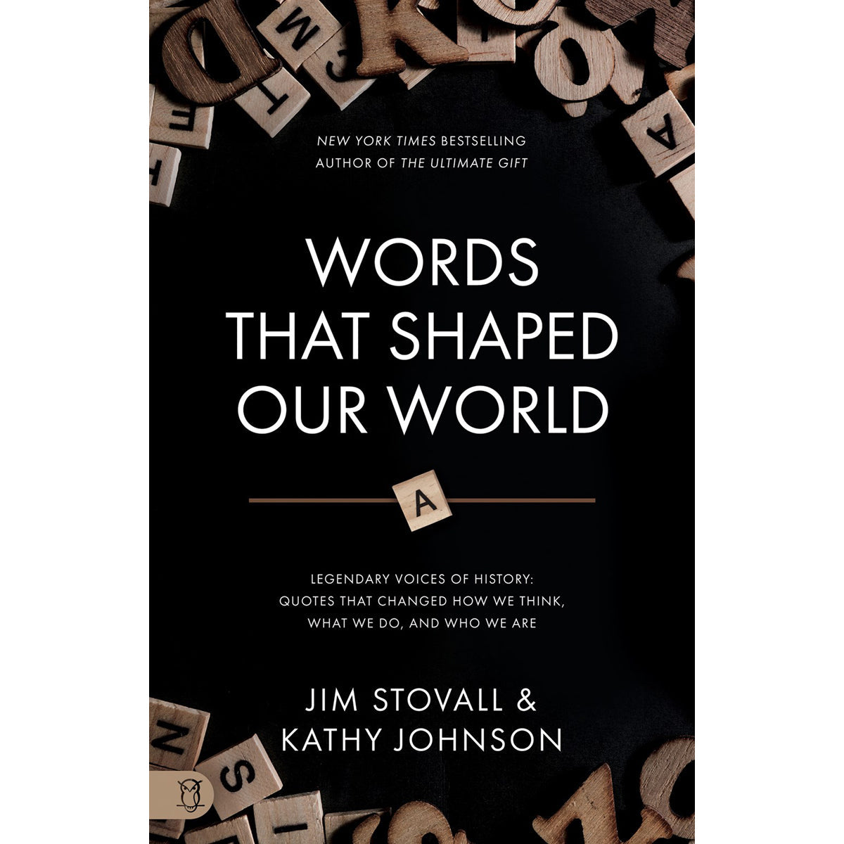 Words That Shaped Our World (Paperback)