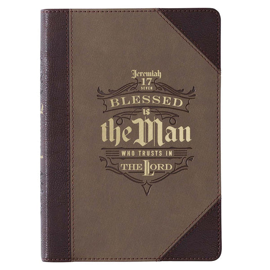 Blessed Is The Man Jeremiah 17:7 Brown (Faux Leather Journal)