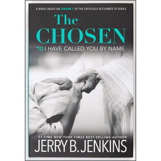 The Chosen: I Have Called You by Name (Hardcover)
