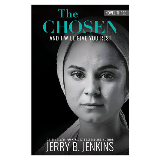 The Chosen 3: And I Will Give You Rest (Paperback)