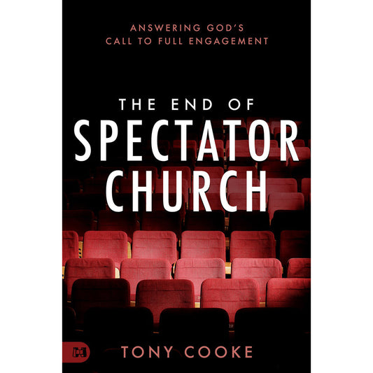 The End Of Spectator Church: Answering God's Call To Full Engagement (Paperback)