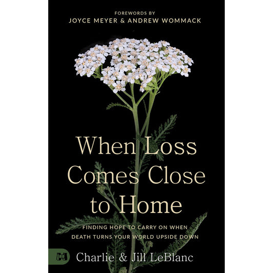 When Loss Comes Close To Home: Finding Hope To Carry On (Paperback)