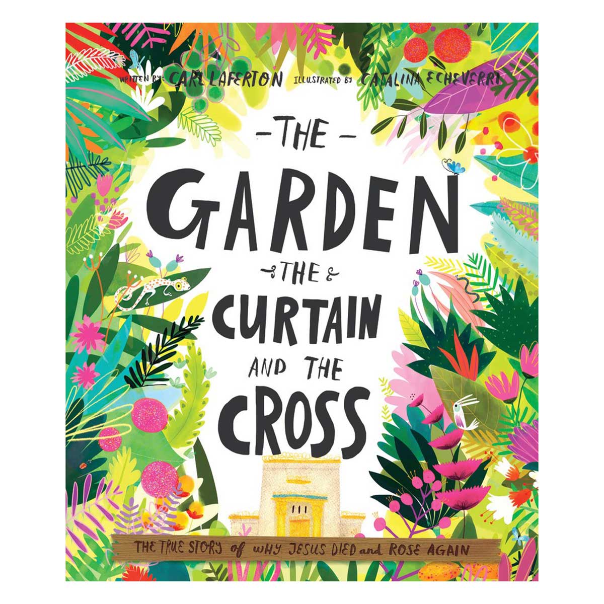 The Garden, the Curtain and the Cross Storybook - 1 Tales That Tell the Truth HC