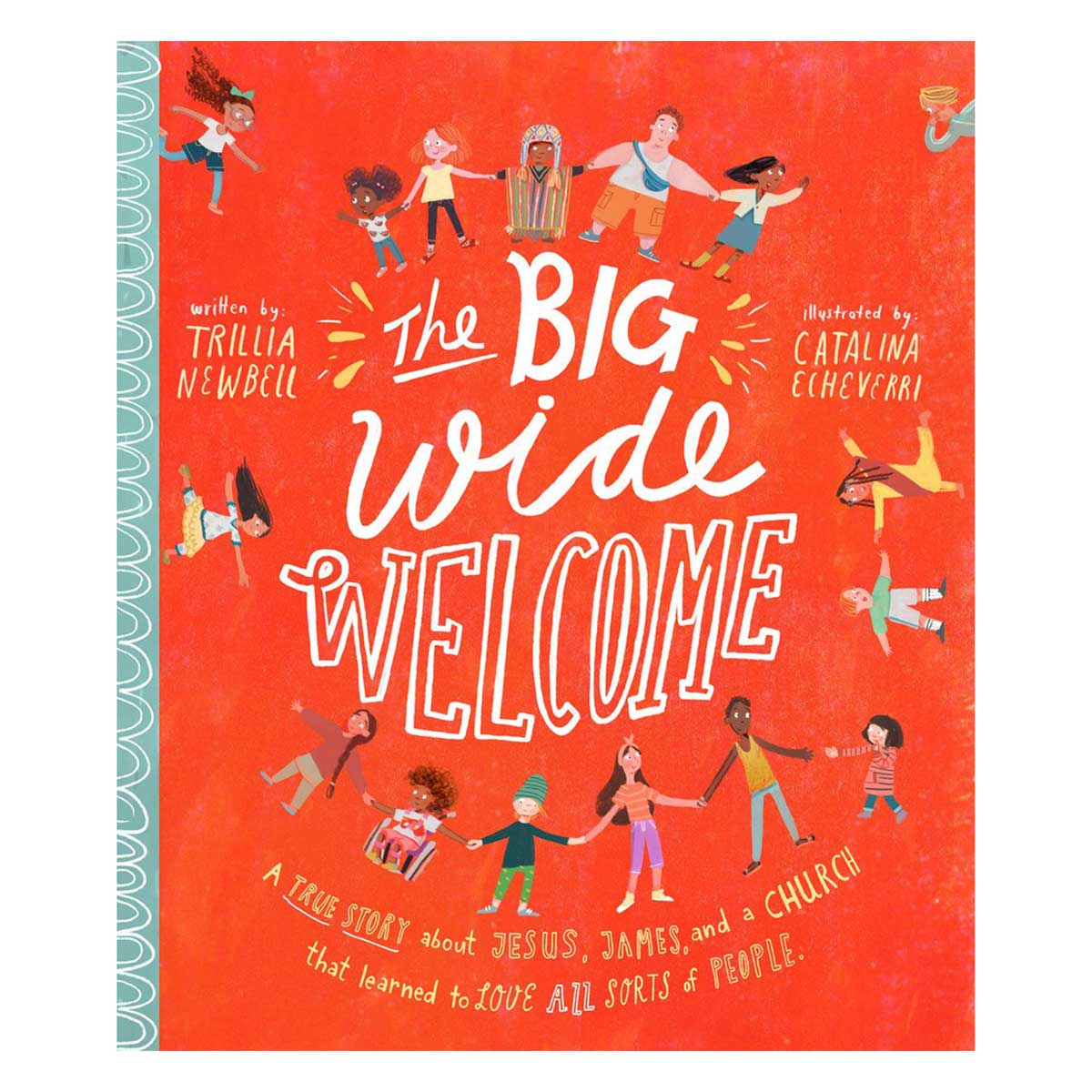 The Big Wide Welcome Storybook - 13 Tales That Tell the Truth (Hardcover)