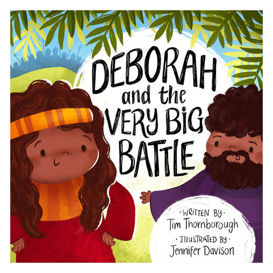 Deborah and the Very Big Battle - 5 Very Best Bible Stories (Hardcover)