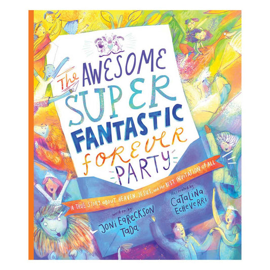 The Awesome Super Fantastic Forever Party Storybook - 14 Tales That Tell the Truth HC
