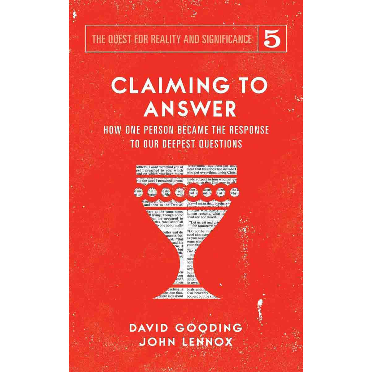 Claiming To Answer (5 The Quest For Reality And Significance)(Paperback)