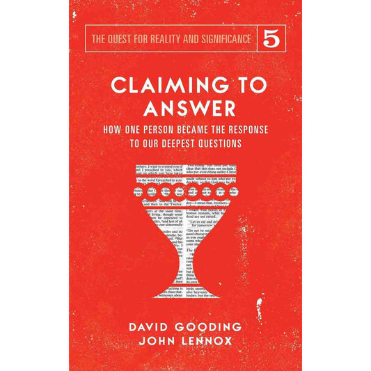 Claiming To Answer (5 The Quest For Reality And Significance)(Paperback)