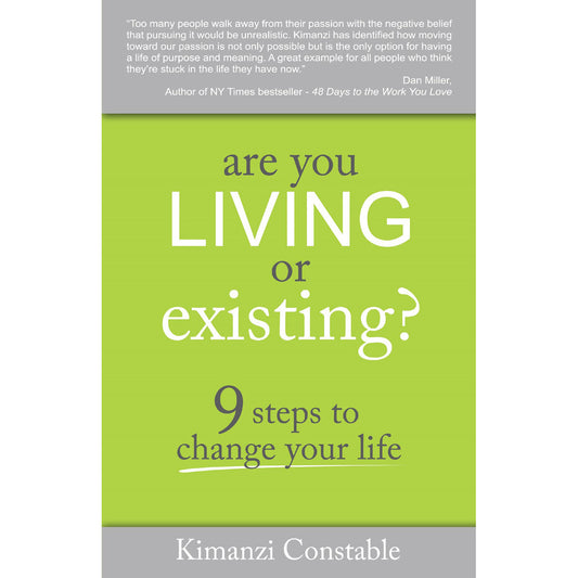 Are You Living Or Existing?: 9 Steps To Change Your Life (Paperback)