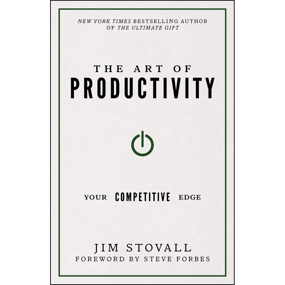 The Art Of Productivity: Your Competitive Edge (Hardcover)