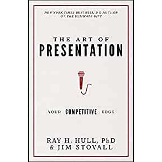 The Art Of Presentation: Your Competitive Edge (Paperback)