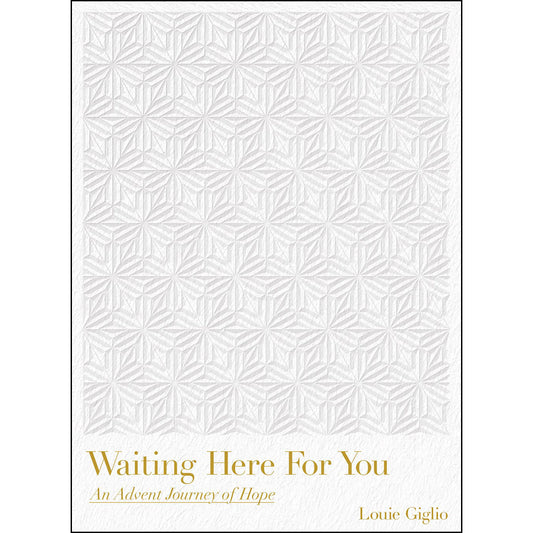 Waiting Here For You: An Advent Journey Of Hope (Hardcover)