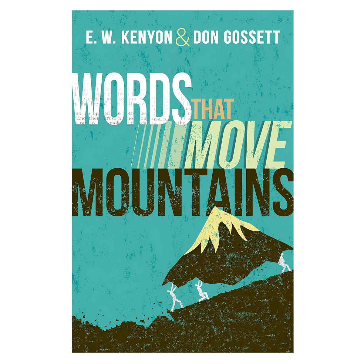 Words That Move Mountains (Paperback)